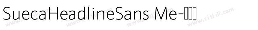 SuecaHeadlineSans Me字体转换